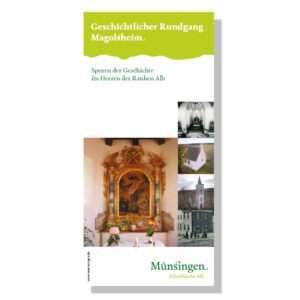 MÜNSINGEN: Geschichtlicher Rundgang Magolsheim